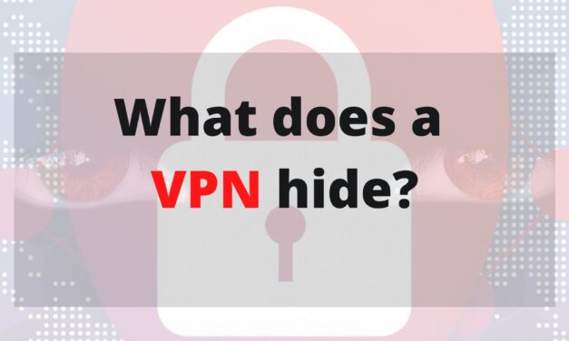What does a VPN hide?
